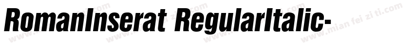 RomanInserat RegularItalic字体转换